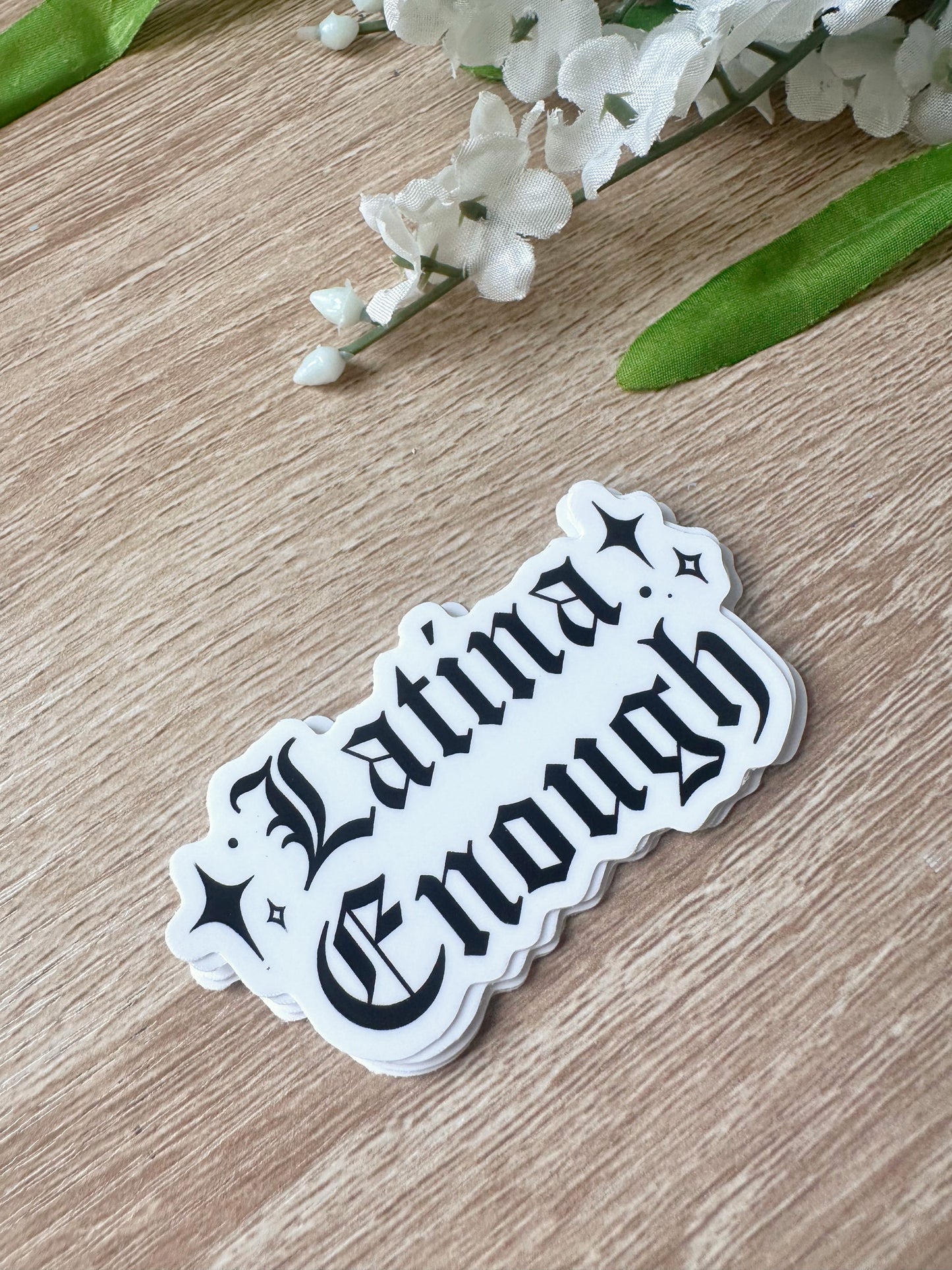 Latina Enough Black Sticker