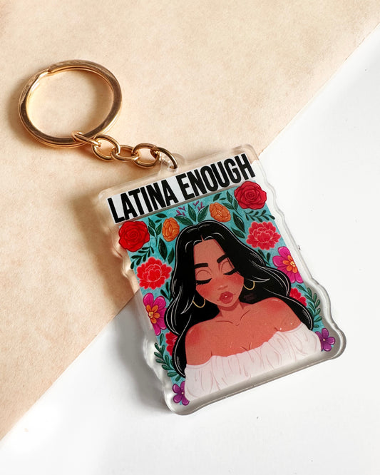 Latina Enough Keychain