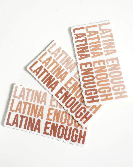 Latina Enough