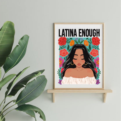 Latina Enough Print