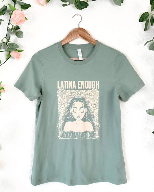 Latina Enough Relaxed Tee