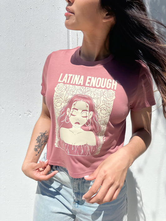 Latina Enough Crop Top