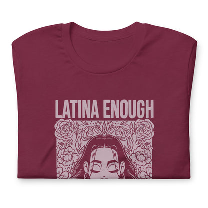 Maroon Latina Enough Tee